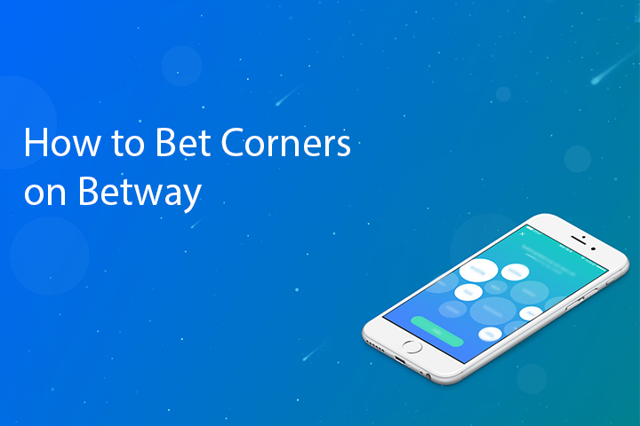 how to bet corners on Betway featured image