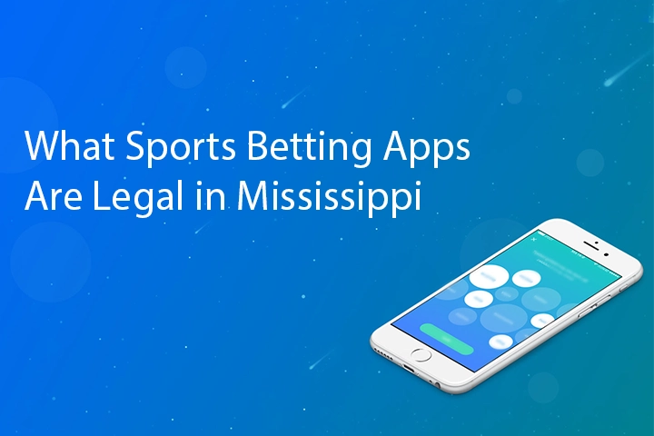 what sports betting apps are legal in Mississippi featured image